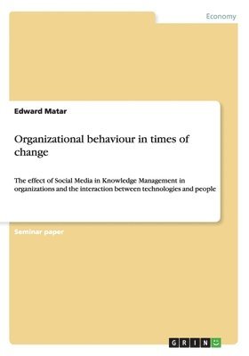 Organizational behaviour in times of change 1