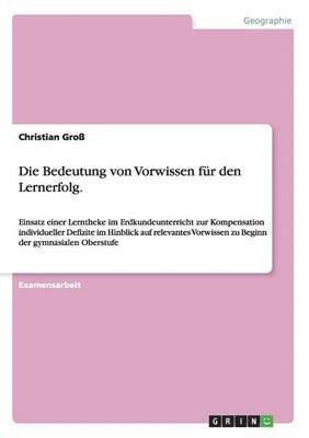 Christian Groß - Bedeutung von Vorwissen für den Lernerfolg., Häftad