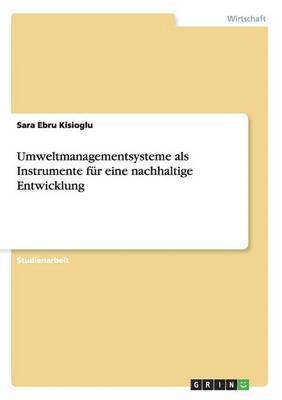 Umweltmanagementsysteme ALS Instrumente Fur Eine Nachhaltige Entwicklung 1