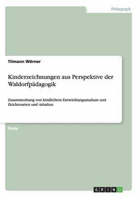 Kinderzeichnungen aus Perspektive der Waldorfpädagogik
