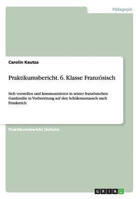 bokomslag Praktikumsbericht 6. Klasse Franzoesisch