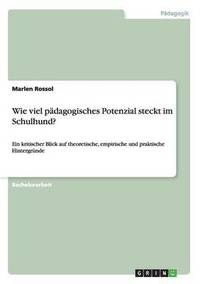 bokomslag Wie viel pdagogisches Potenzial steckt im Schulhund?