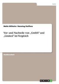 bokomslag Vor- und Nachteile von &quot;GmbH&quot; und &quot;Limited&quot; im Vergleich