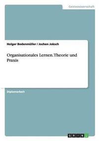 bokomslag Organisationales Lernen. Theorie und Praxis