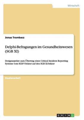 Jonas Trambacz - Delphi-Befragungen im Gesundheitswesen (SGB XI), Häftad