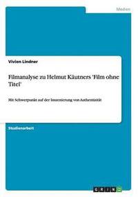 bokomslag Filmanalyse zu Helmut Kutners 'Film ohne Titel'