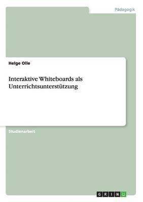 Interaktive Whiteboards als Unterrichtsuntersttzung 1