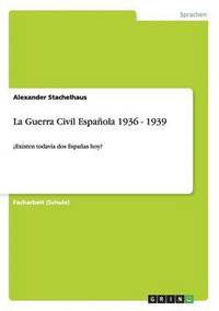 bokomslag La Guerra Civil Espaola 1936 - 1939