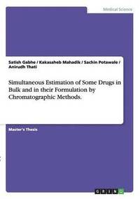 bokomslag Simultaneous Estimation of Some Drugs in Bulk and in their Formulation by Chromatographic Methods.