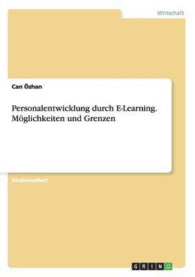 bokomslag Personalentwicklung durch E-Learning. Mglichkeiten und Grenzen