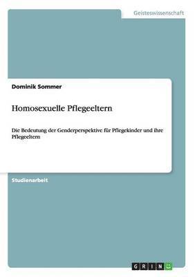 bokomslag Homosexuelle Pflegeeltern