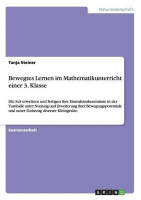 bokomslag Bewegtes Lernen im Mathematikunterricht einer 3. Klasse