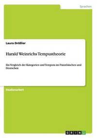 bokomslag Harald Weinrichs Tempustheorie