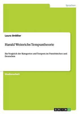 Harald Weinrichs Tempustheorie 1