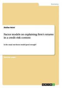 bokomslag Factor models on explaining firm's returns in a credit risk context