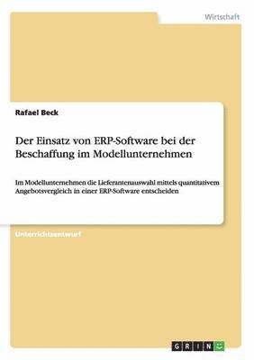 bokomslag Der Einsatz von ERP-Software bei der Beschaffung im Modellunternehmen