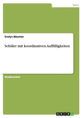 bokomslag Schüler mit koordinativen Auffälligkeiten