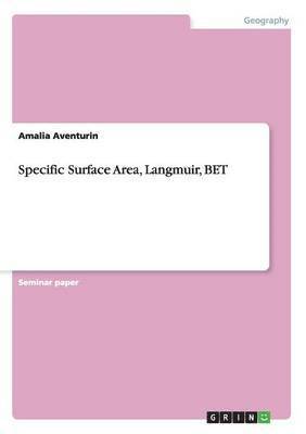 bokomslag Specific Surface Area, Langmuir, BET