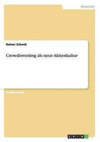 bokomslag Crowdinvesting ALS Neue Aktienkultur