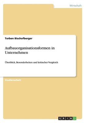 bokomslag Aufbauorganisationsformen in Unternehmen