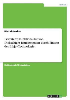 bokomslag Erweiterte Funktionalitt von Dickschicht-Bauelementen durch Einsatz der Inkjet-Technologie