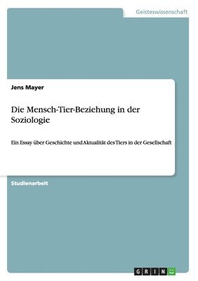 Die Mensch-Tier-Beziehung in der Soziologie 1