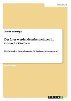bokomslag älter werdende Arbeitnehmer im Gesundheitswesen