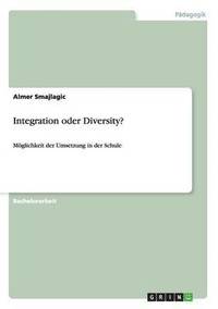 bokomslag Integration oder Diversity?