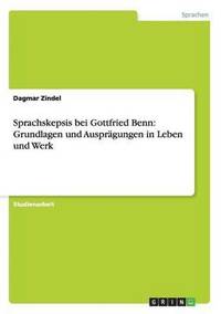 bokomslag Sprachskepsis bei Gottfried Benn