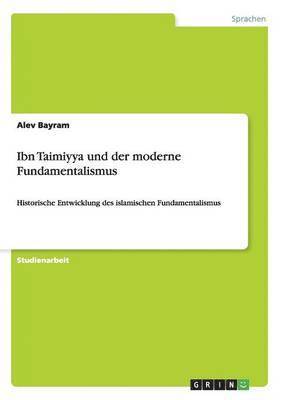 Ibn Taimiyya und der moderne Fundamentalismus 1