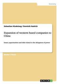 bokomslag Expansion of western based companies to China