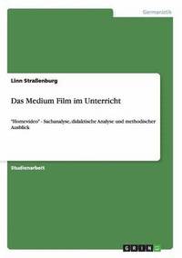 bokomslag Das Medium Film im Unterricht