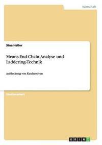 bokomslag Means-End-Chain-Analyse und Laddering-Technik