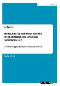 bokomslag Bhler, Flusser, Habermas und die Besonderheiten der virtuellen Kommunikation