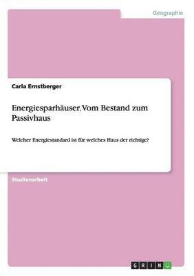 bokomslag Energiesparhäuser. Vom Bestand zum Passivhaus