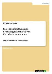 bokomslag Personalbeschaffung und Recruitingmanahmen von Kreuzfahrtunternehmen