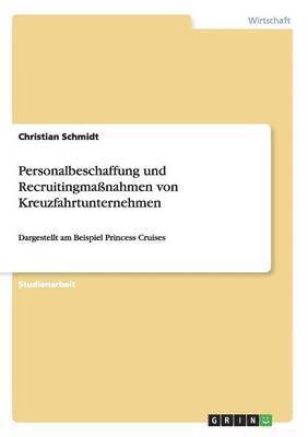 bokomslag Personalbeschaffung und Recruitingmaßnahmen von Kreuzfahrtunternehmen