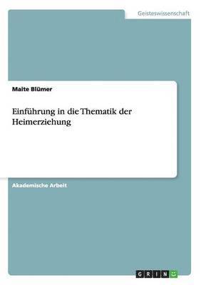 bokomslag Einfhrung in die Thematik der Heimerziehung