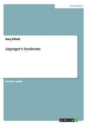 Asperger's Syndrome 1