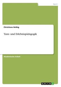 bokomslag Tanz- und Erlebnispädagogik