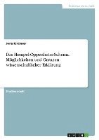 bokomslag Das Hempel-Oppenheim-Schema. Moglichkeiten Und Grenzen Wissenschaftlicher Erklarung