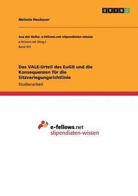 bokomslag VALE-Urteil des EuGH und die Konsequenzen für die Sitzverlegungsrichtlinie