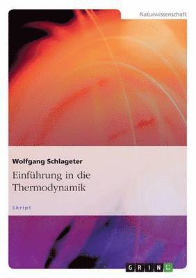 bokomslag Einfhrung in die Thermodynamik