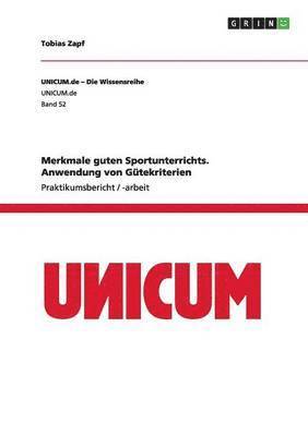Tobias Zapf - Merkmale guten Sportunterrichts. Anwendung von Gütekriterien, Häftad
