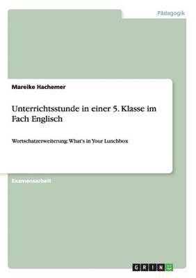 Mareike Hachemer - Unterrichtsstunde in einer 5. Klasse im Fach Englisch, Häftad