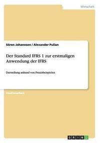 bokomslag Der Standard IFRS 1 zur erstmaligen Anwendung der IFRS