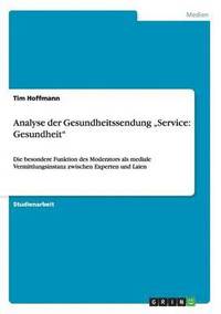 bokomslag Analyse der Gesundheitssendung &quot;Service