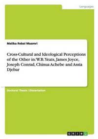 bokomslag Cross-Cultural and Ideological Perceptions of the Other in