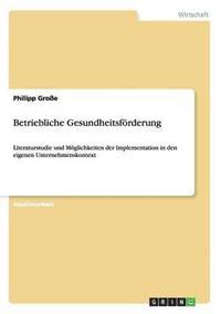 bokomslag Betriebliche Gesundheitsforderung