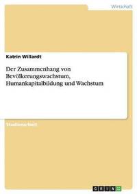 bokomslag Zusammenhang von Bevölkerungswachstum, Humankapitalbildung und Wachstum